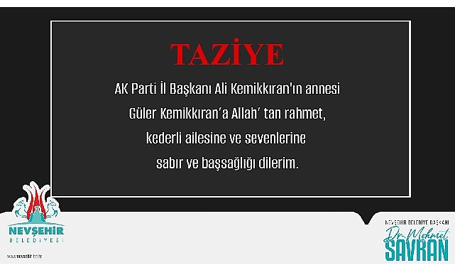 Savran’dan annesi vefat eden AK Parti vilayet lideri Ali Kemikkıran’a başsağlığı iletisi