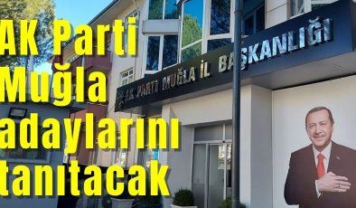 AK Parti adaylarını tanıtacak