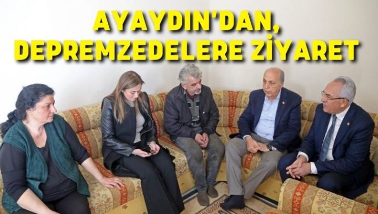 AK Parti Büyükşehir adayı Ayaydın, depremzedeleri ziyaret etti