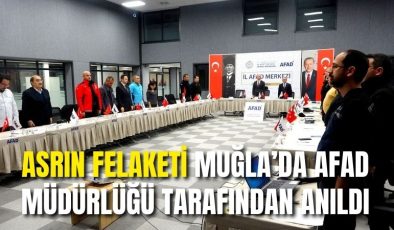 Asrın felaketi Muğla’da AFAD Müdürlüğü tarafından anıldı