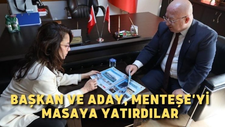 Başkan ve Aday, Menteşe’yi masaya yatırdılar