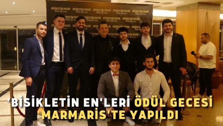 ‘Bisikletin En’leri ödül gecesi Marmaris’te yapıldı
