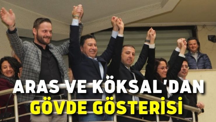 CHP Belediye Başkan Adayları Aras ve Köksal’dan gövde gösterisi
