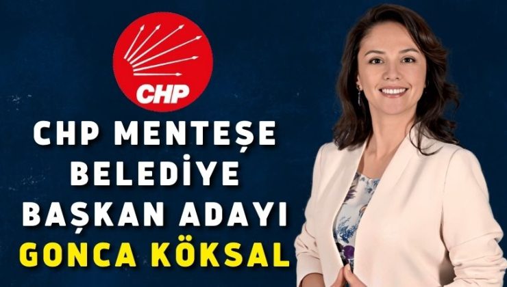 CHP Menteşe Belediye Başkan Adayı Gonca Köksal