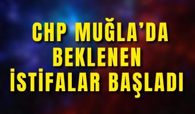 CHP’de beklenen istifalar başladı, Bodrum aday adayı partiden istifa etti