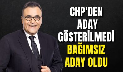 CHP’den aday gösterilmedi, Bağımsız aday oldu