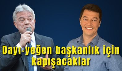 Dayı-yeğen başkanlık için kapışacaklar