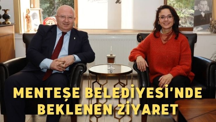 Menteşe Belediyesi’nde beklenen ziyaret