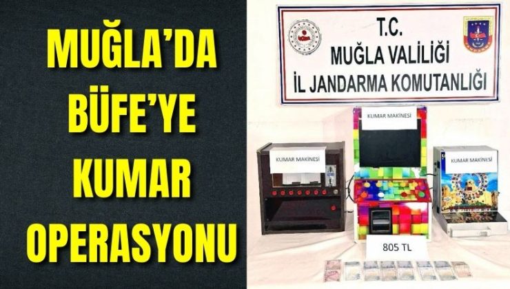 Muğla’da büfe’ye kumar operasyonu