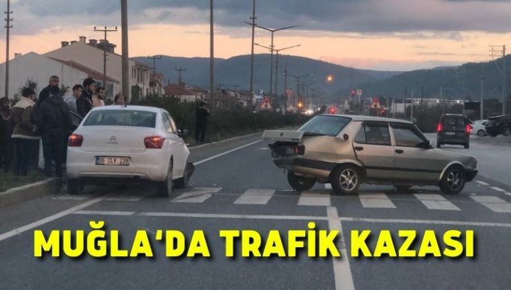 Muğla’da trafik kazası!