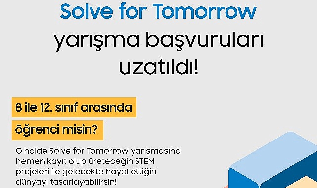 Samsung’un ‘Solve for Tomorrow’ yarışında son müracaat tarihi 16 Şubat’a kadar uzatıldı