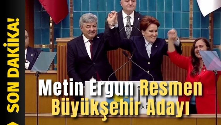 Son Dakika…Metin Ergun Resmen Büyükşehir Adayı