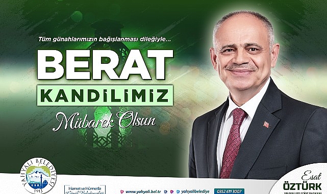 Yahyalı Belediye Lideri Esat Öztürk, Berat Kandili münasebetiyle bir ileti yayınlayarak, tüm İslam aleminin Berat Kandilini kutladı