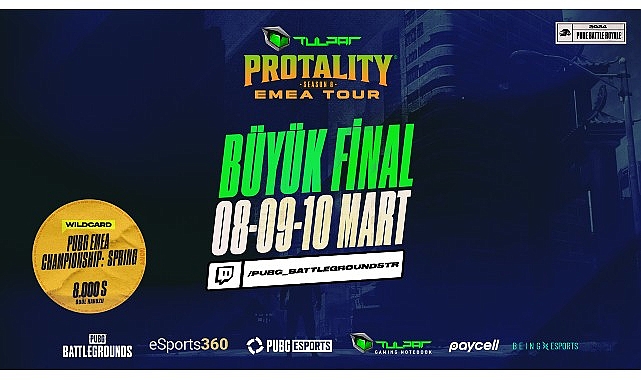 Tulpar PROTALITY EMEA ÇEŞİDİ Büyük Finali’ne Gerisayım Başladı!