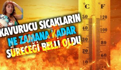 Kavurucu sıcakların ne zamana kadar süreceği belli oldu
