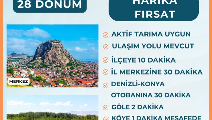 Afyonkarahisar’da Kaçırılmayacak Yatırım Fırsatı