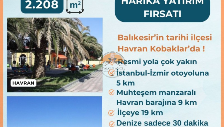 Balıkesir Havran Kobaklar’da 2.208 m² Yatırımlık Arsa – Tarihi ve Doğal Güzelliklerle Çevrili Fırsat